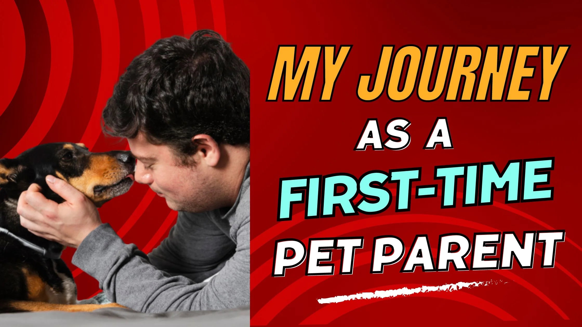 My Journey as a First-Time Pet Parent